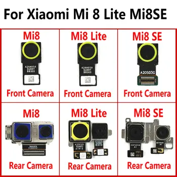 Oriģinālo Priekšējo un Aizmugurējo Aizmugurējo Kameru Xiaomi Mi 8 Mi8 SE Lite 8SE Galvenais Saskaras Kameras Modulis Flex Cable Rezerves Rezerves Daļas